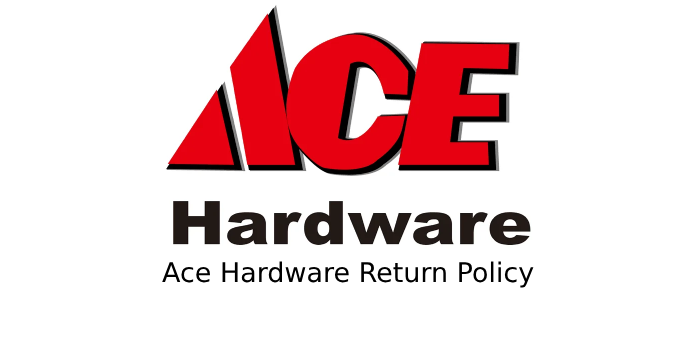 Ace Hardware Return Policy