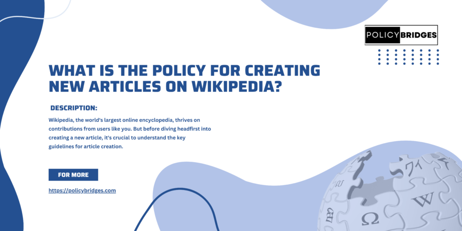 wikipedia-article-creation-policy